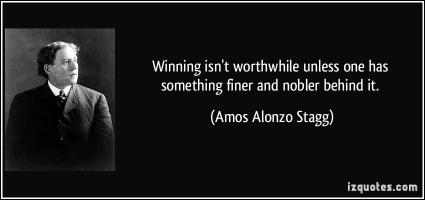 Amos Alonzo Stagg's quote #1