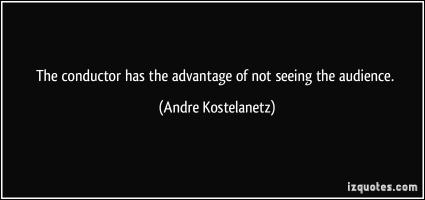 Andre Kostelanetz's quote #1