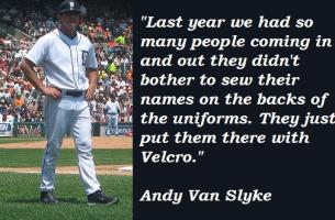 Andy Van Slyke's quote