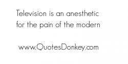 Anesthetic quote #2