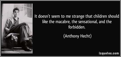 Anthony Hecht's quote #3