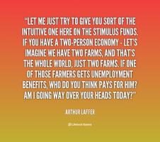 Arthur Laffer's quote