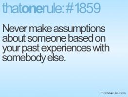 Assumptions quote #2