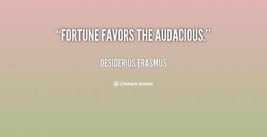 Audacious quote #1