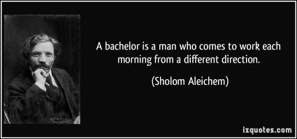 Bachelors quote #2