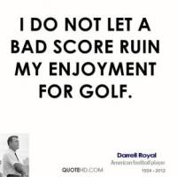 Bad Golf quote #2