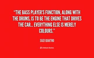Bass Players quote #2