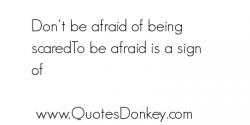 Being Scared quote #2