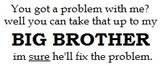 Big Brother quote #2