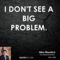 Big Problem quote #2