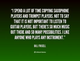 Bill Frisell's quote #2