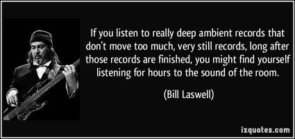 Bill Laswell's quote #5