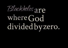 Black Holes quote #2