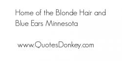 Blond Hair quote #2