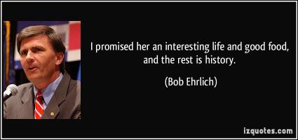 Bob Ehrlich's quote #5