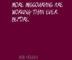 Bob Holden's quote #1