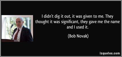 Bob Novak's quote #1