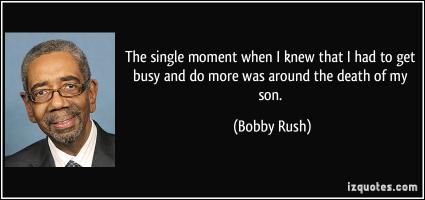 Bobby Rush's quote