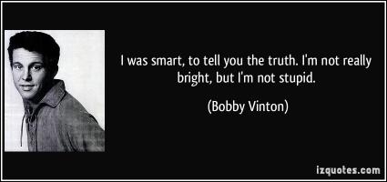 Bobby Vinton's quote