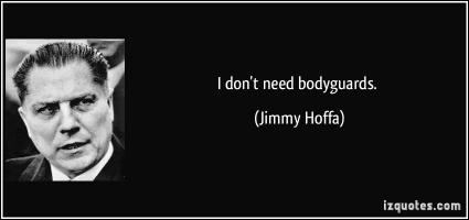 Bodyguards quote #1