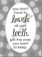 Brushing quote #2