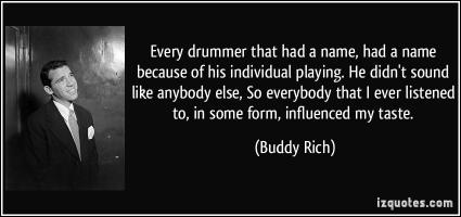 Buddy Rich quote #2