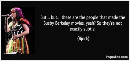 Busby Berkeley's quote #1