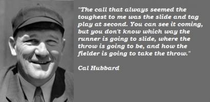 Cal Hubbard's quote