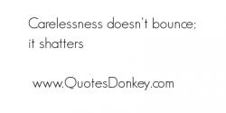 Carelessness quote #2