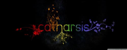 Catharsis quote #1