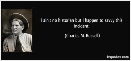 Charles Marion Russell's quote #1