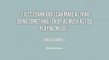 Charlie Daniels's quote #5