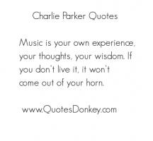 Charlie Parker's quote #3