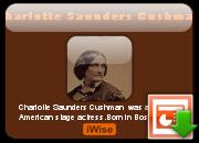 Charlotte Saunders Cushman's quote #1