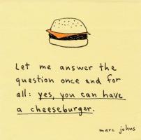 Cheeseburger quote #2