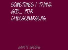 Cheeseburgers quote #2