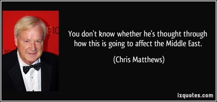 Chris Matthews's quote