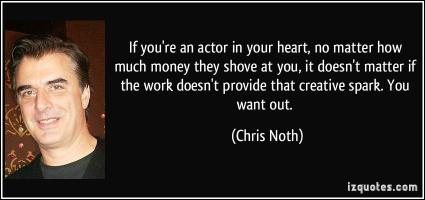 Chris Noth's quote