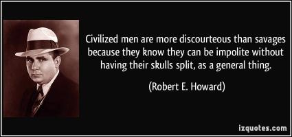 Civilized Man quote #2