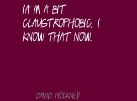 Claustrophobic quote #2