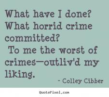 Colley Cibber's quote #2