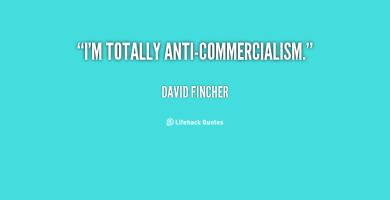 Commercialism quote #2