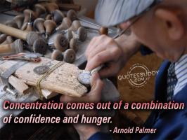 Concentration quote #2