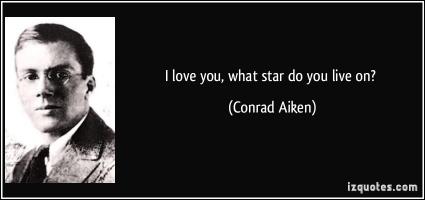 Conrad Aiken's quote #2