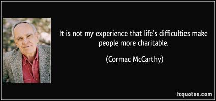 Cormac McCarthy's quote #1