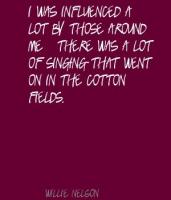 Cotton Fields quote #2