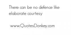 Courtesies quote #1