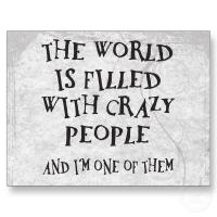 Crazy People quote