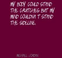 Crutches quote #1