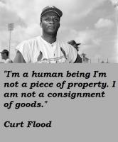 Curt Flood's quote